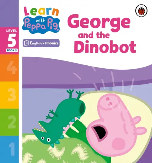 George and the Dinobot. Level 5 Book 5