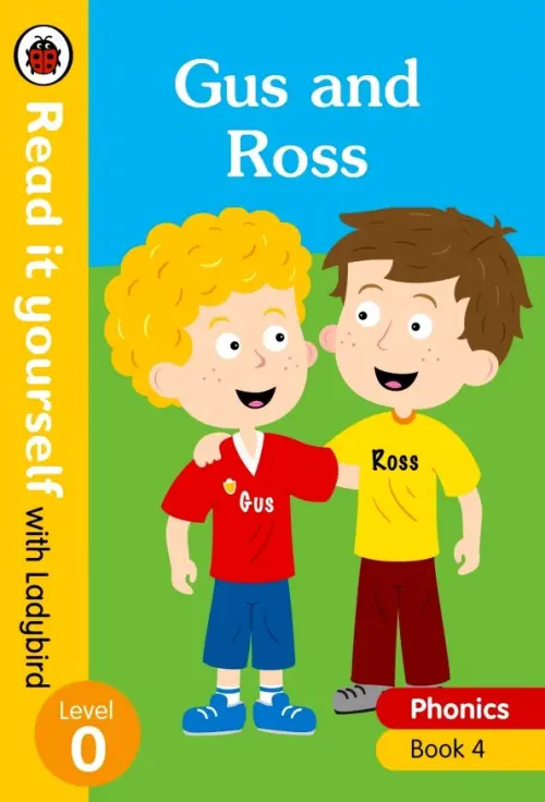 Phonics 4: Gus and Ross