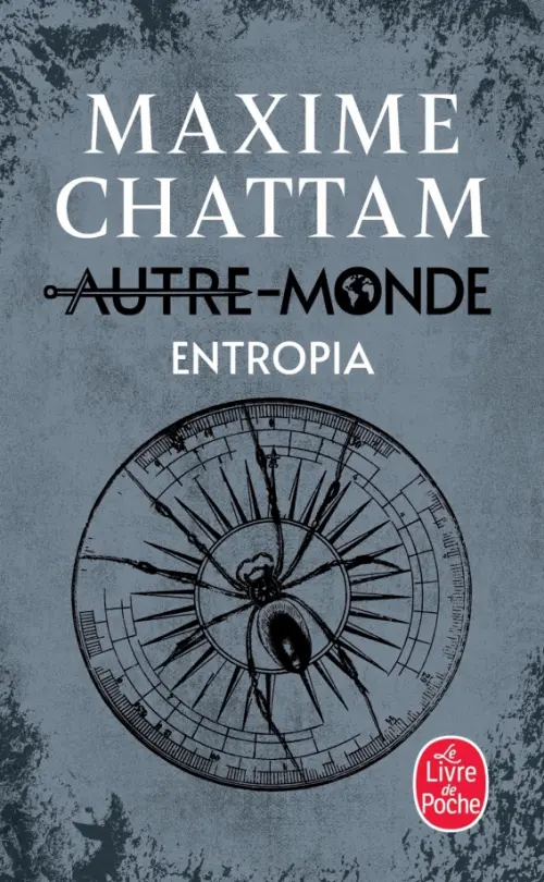 Autre-Monde. Tome 4. Entropia