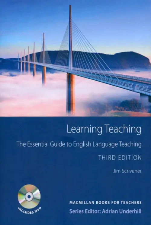 Learning Teaching. The Essential Guide to English Language Teaching. 3rd Edition + DVD