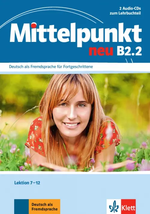 Mittelpunkt neu B2.2. 2 Audio-CDs zum Lehrbuch, Lektion 7-12