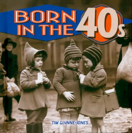 Born in the 40s