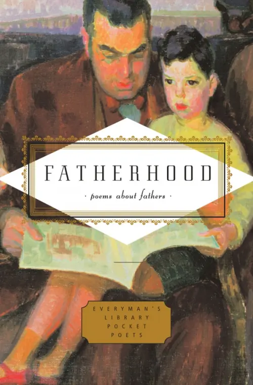 Fatherhood. Poems About Fathers