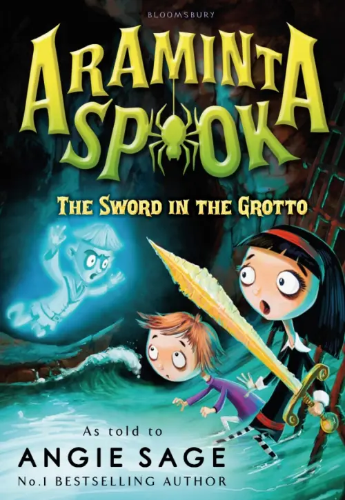 Araminta Spook. The Sword in the Grotto