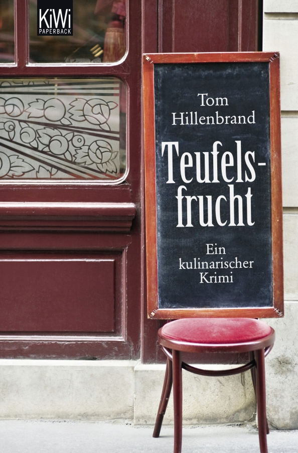 Teufelsfrucht. Ein kulinarischer Krimi