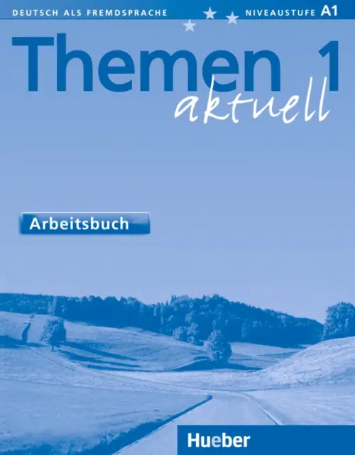 Themen aktuell 1. Niveaustufe A1. Arbeitsbuch