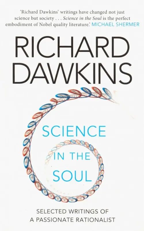 Science in the Soul: Selected Writings of a Passionate Rationalist