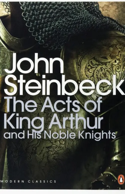 The Acts of King Arthur and his Noble Knights