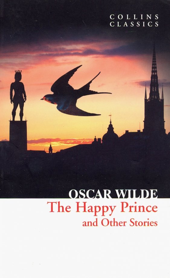 The Happy Prince and Other Stories