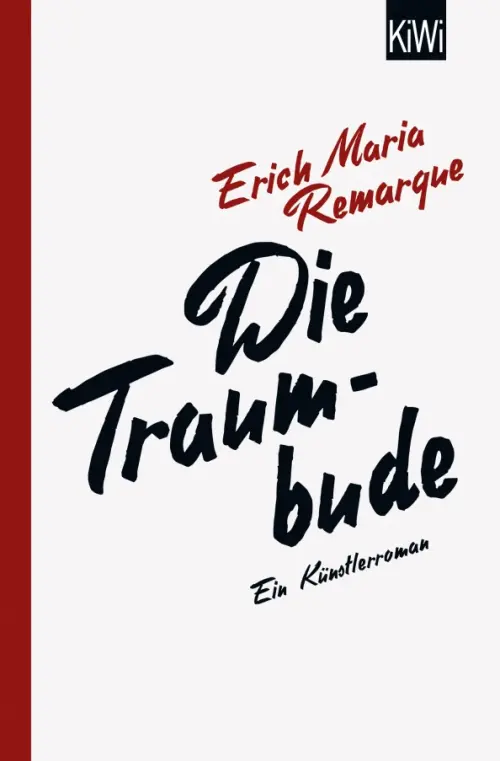 Die Traumbude. Ein Künstlerroman