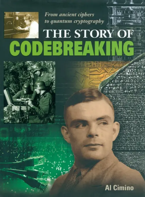 The Story of Codebreaking