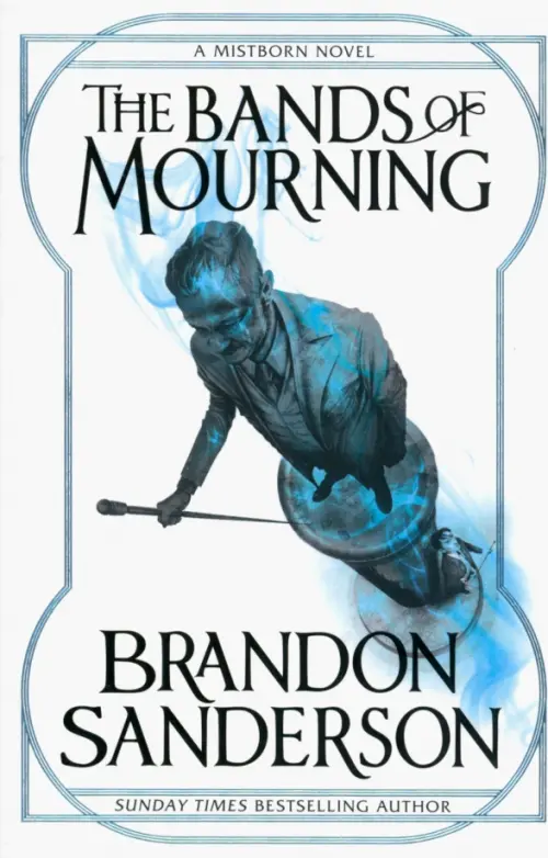 Mistborn 6: The Bands of Mourning