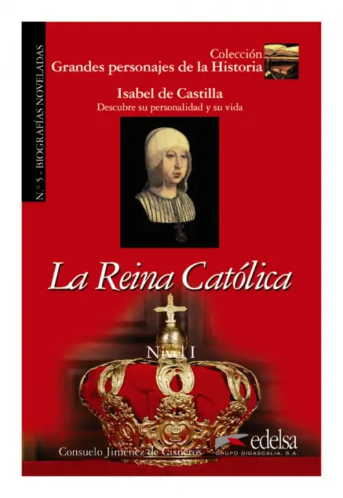 La reina católica