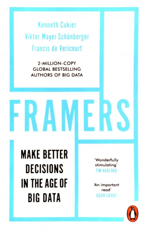 Framers. Human Advantage in an Age of Technology and Turmoil