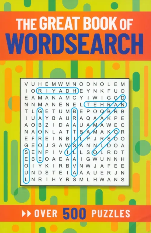 The Great Book of Wordsearch. Over 500 Puzzles