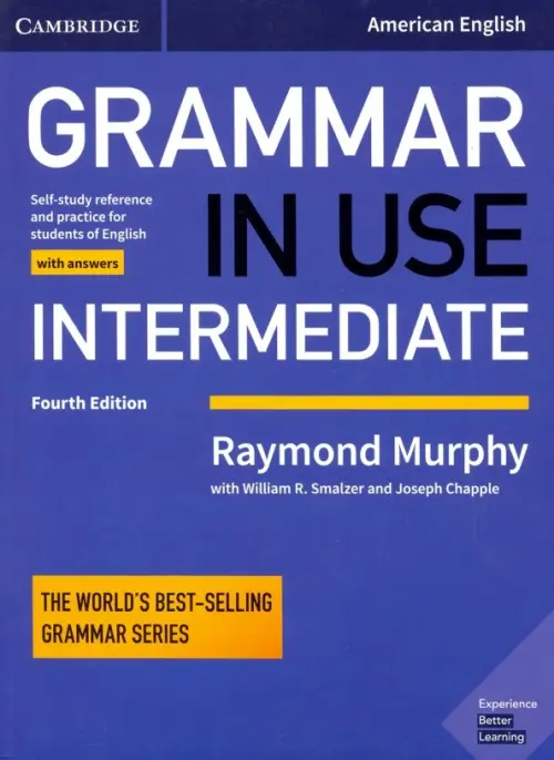 Grammar in Use Intermediate. Self-study Reference and Practice for Students of American English with Answers