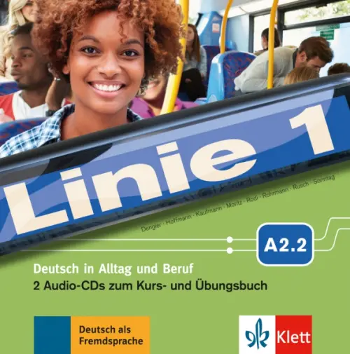 Linie 1 A2.2. Deutsch in Alltag und Beruf. 2 Audio-CDs zum Kurs- und Übungsbuch