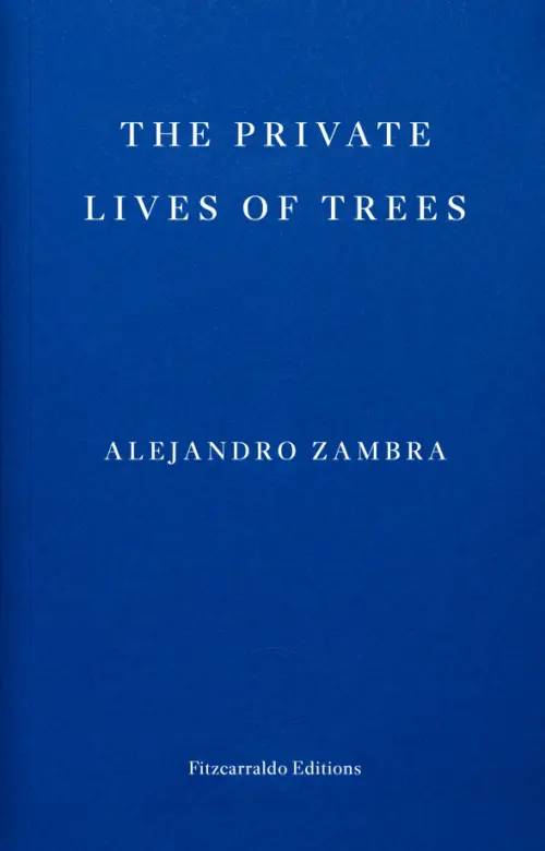 The Private Lives of Trees