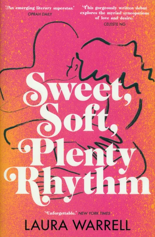 Sweet, Soft, Plenty Rhythm