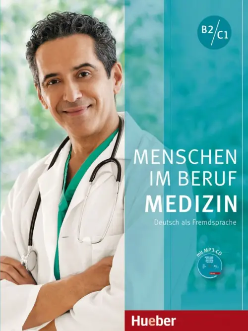 Menschen im Beruf. Medizin. B2/C1 + CDmp3