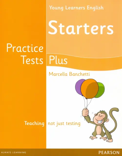 Young Learners Practice Test Plus. Starters. Students' Book