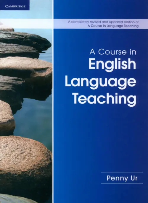 A Course in English Language Teaching. 2nd Edition