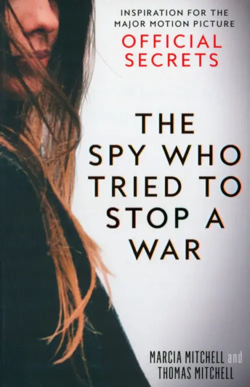 The Spy Who Tried to Stop a War