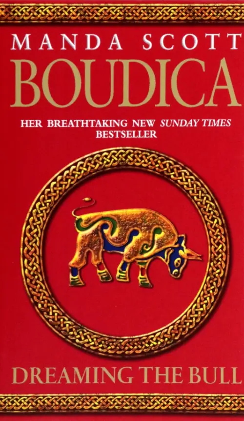 Boudica. Dreaming The Bull