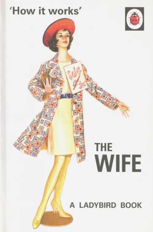 How it Works: The Wife