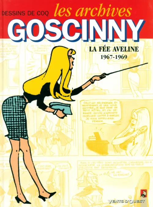 Les Archives Goscinny. Tome 3. La fée Aveline (1967-1969)