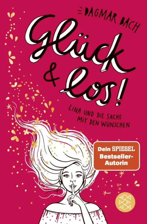 Glück und los! Lina und die Sache mit den Wünschen