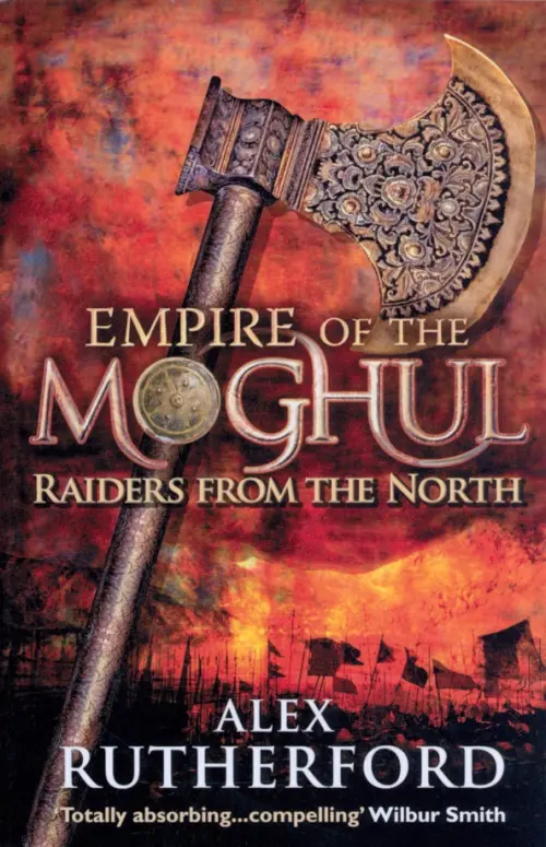 Empire of the Moghul. Raiders from the North