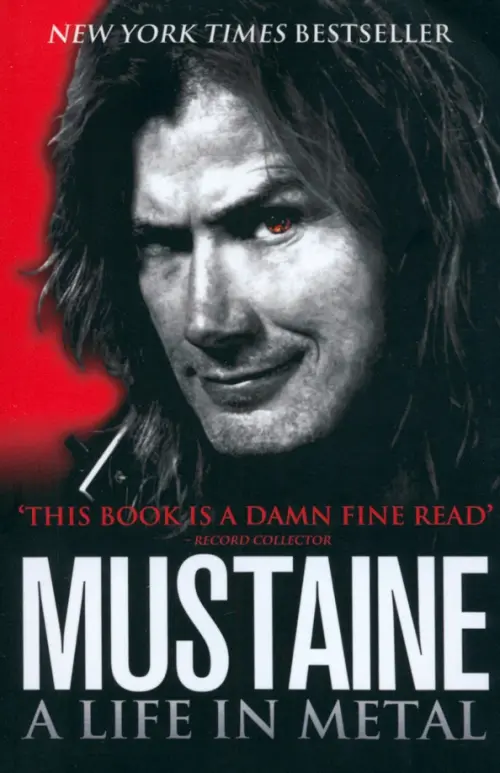 Mustaine: A Life in Metal