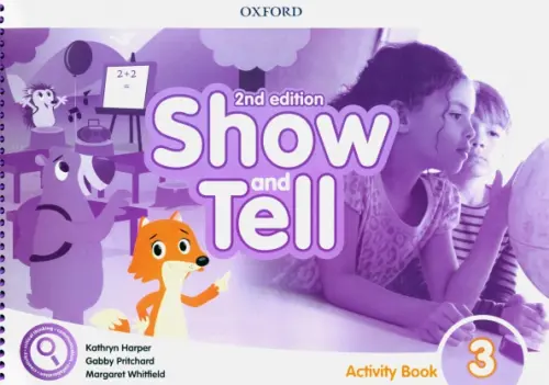 Show and Tell. Second Edition. Level 3. Activity Book