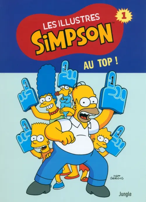 Les illustres Simpson. Tome 1. Au top !