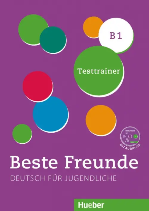 Beste Freunde B1. Testtrainer mit Audio-CD. Kopiervorlage. Deutsch als Fremdsprache