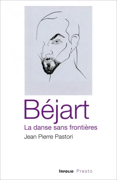 Bejart, la danse sans frontieres