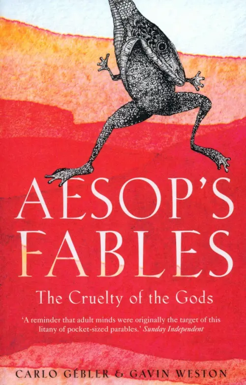 Aesop's Fables. The Cruelty of the Gods