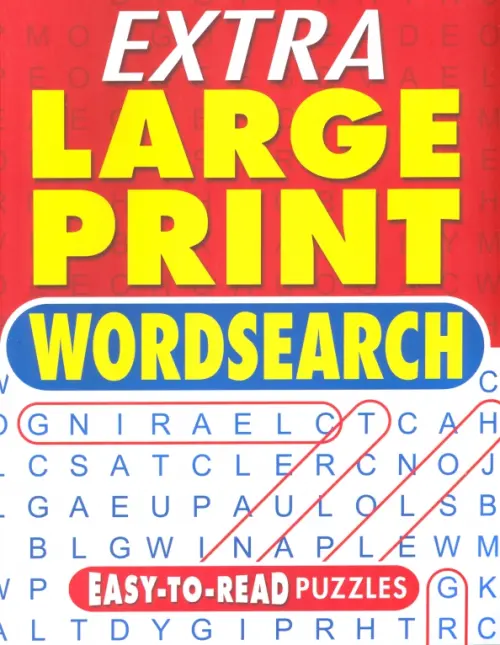 Extra Large Print Wordsearch. Easy-to-Read Puzzles