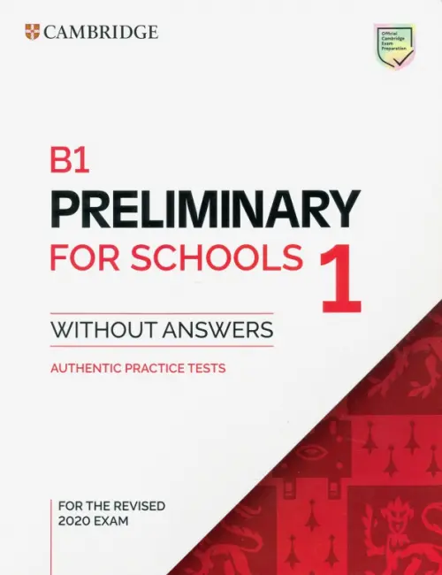 B1 Preliminary for Schools 1 for the Revised 2020 Exam. Student's Book without Answers