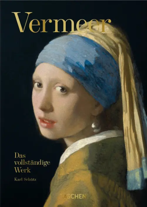 Vermeer. Das vollständige Werk