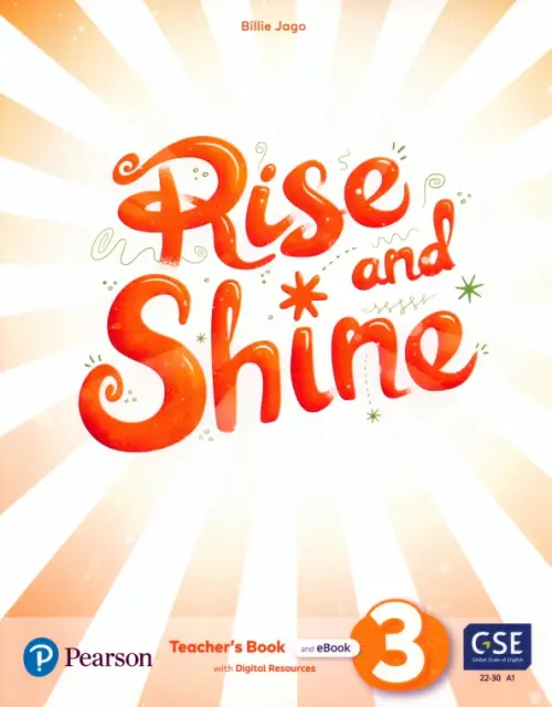 Rise and Shine. Level 1. Teacher's Book with Pupil's eBook, Activity eBook, Digital Resources