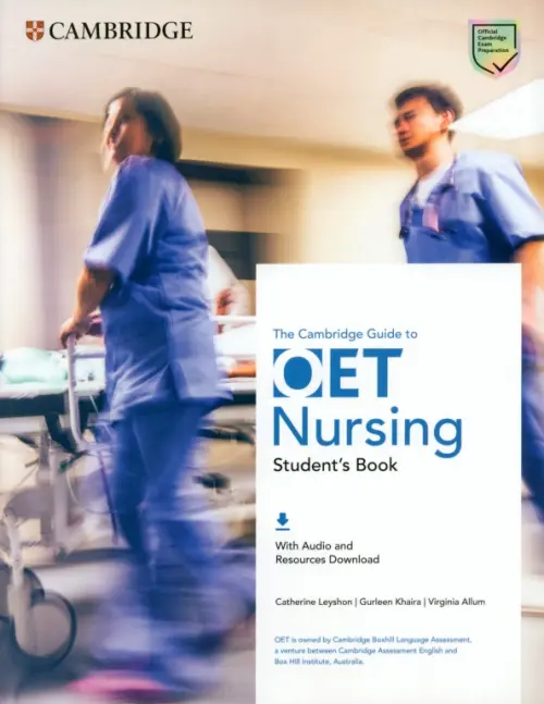 The Cambridge Guide to OET Nursing. Student's Book with Audio and Resources Download