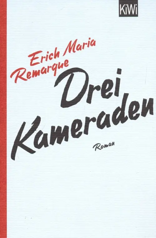 Drei Kameraden