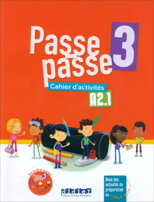 Passe-passe 3. A2.1. Cahier d’activités + CD mp3