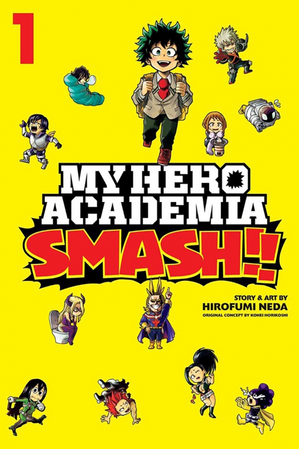 My Hero Academia. Smash!! Volume 1