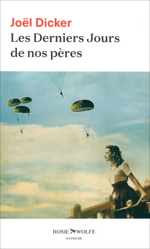 Les derniers jours de nos peres