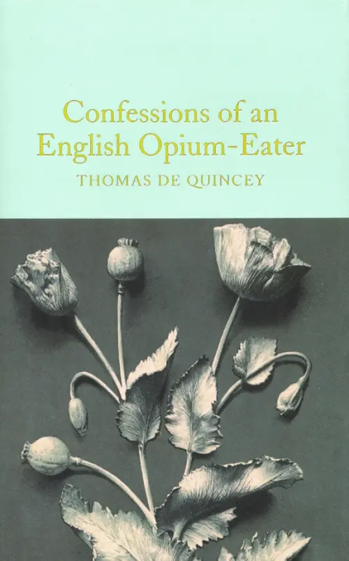 Confessions of an English Opium-Eater