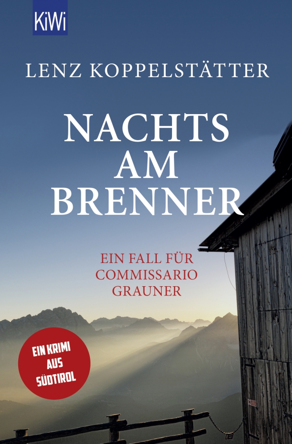 Nachts am Brenner. Ein Fall für Commissario Grauner