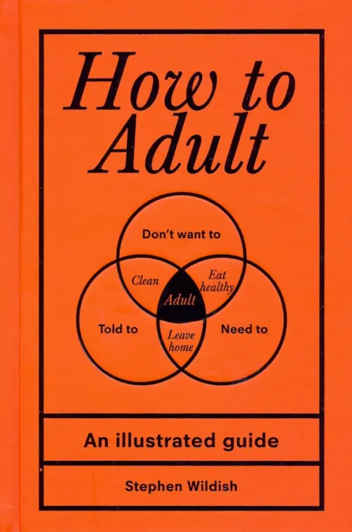 How to Adult